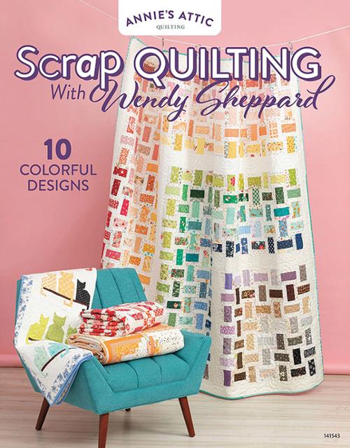 Scrap Quilting with Wendy Sheppard - Quilt Pattern