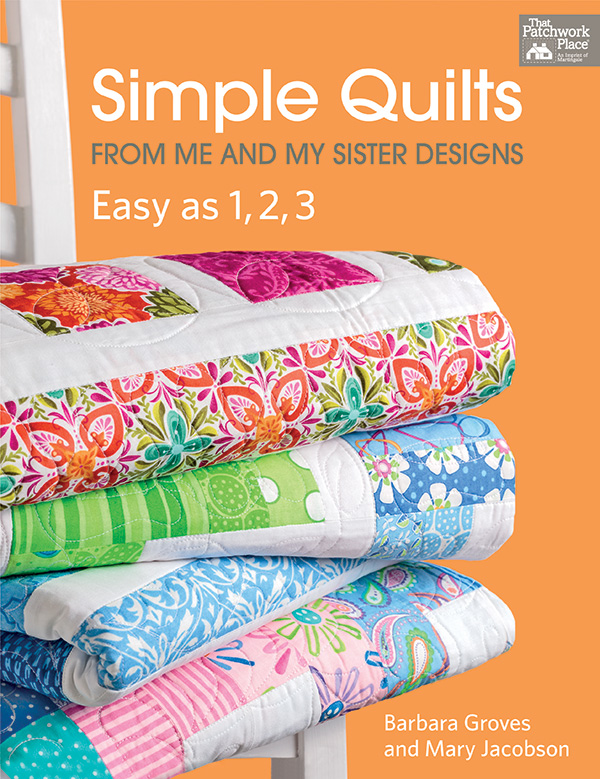 Simple Quilts From Me and My Sister - Quilt Pattern