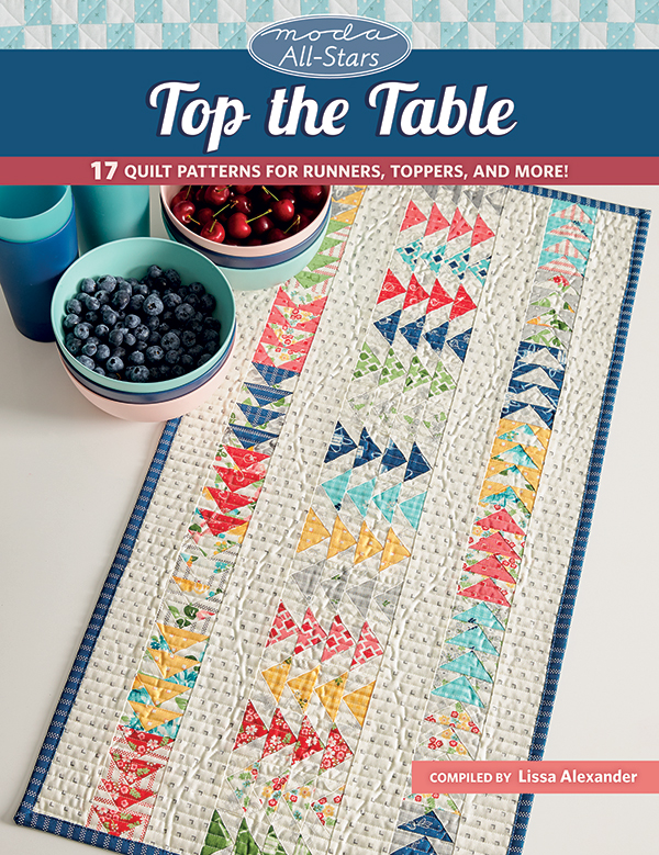 Moda All Stars: Top The Table - Quilt Pattern