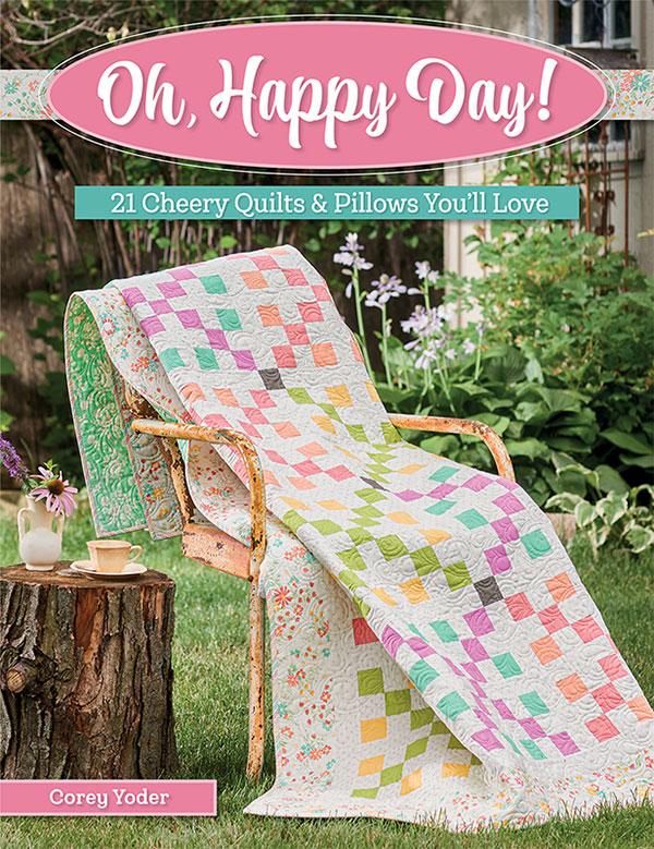 Oh, Happy Day! - Quilt Pattern