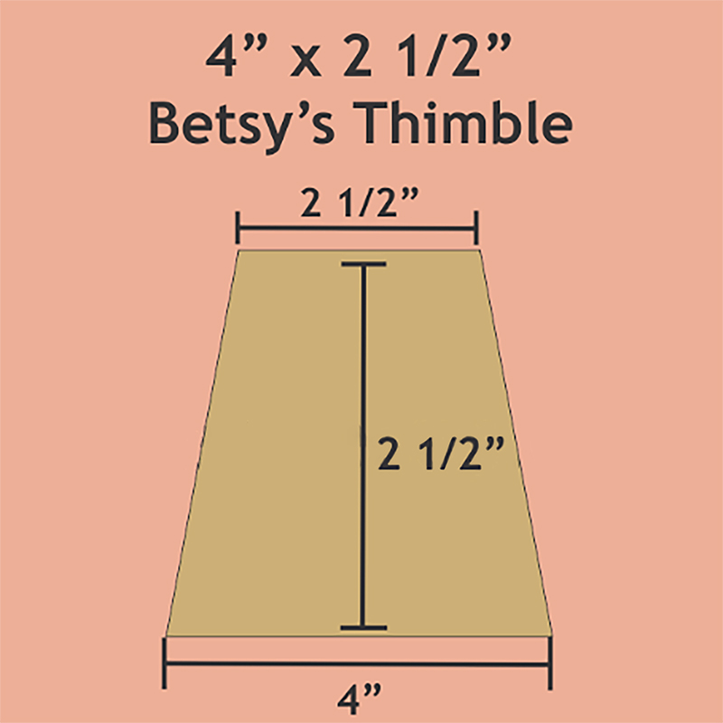 Betsy Thimble 4" x 2.5" for English Paper Piecing