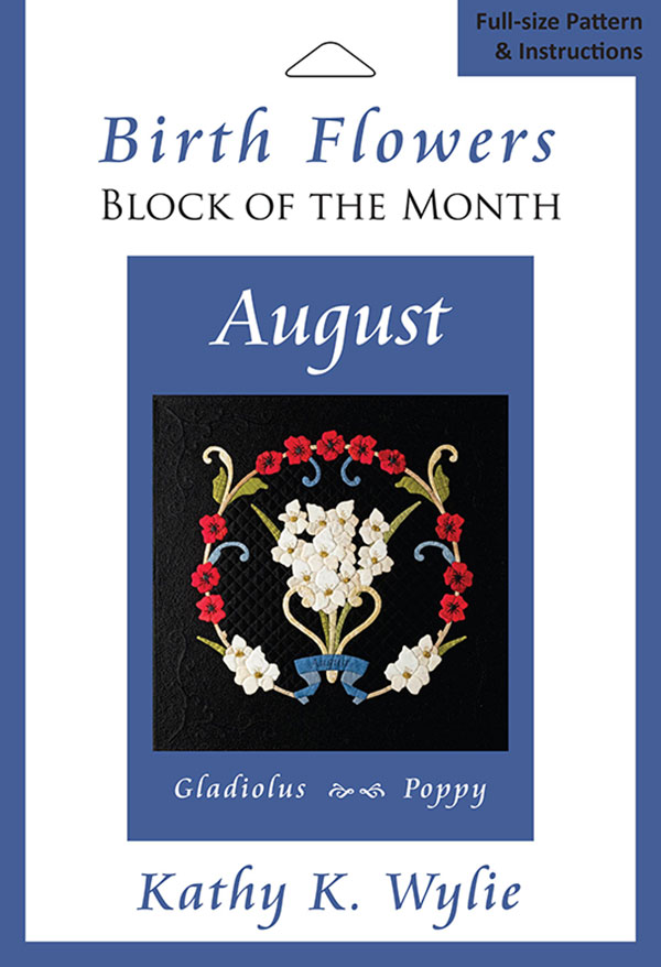 August Birth Flowers BOM - Quilt Pattern