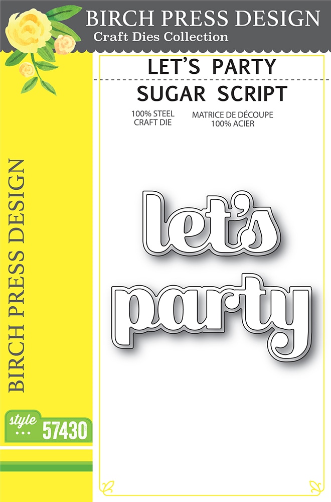 Let's Party - Sugar Script - Craft Die