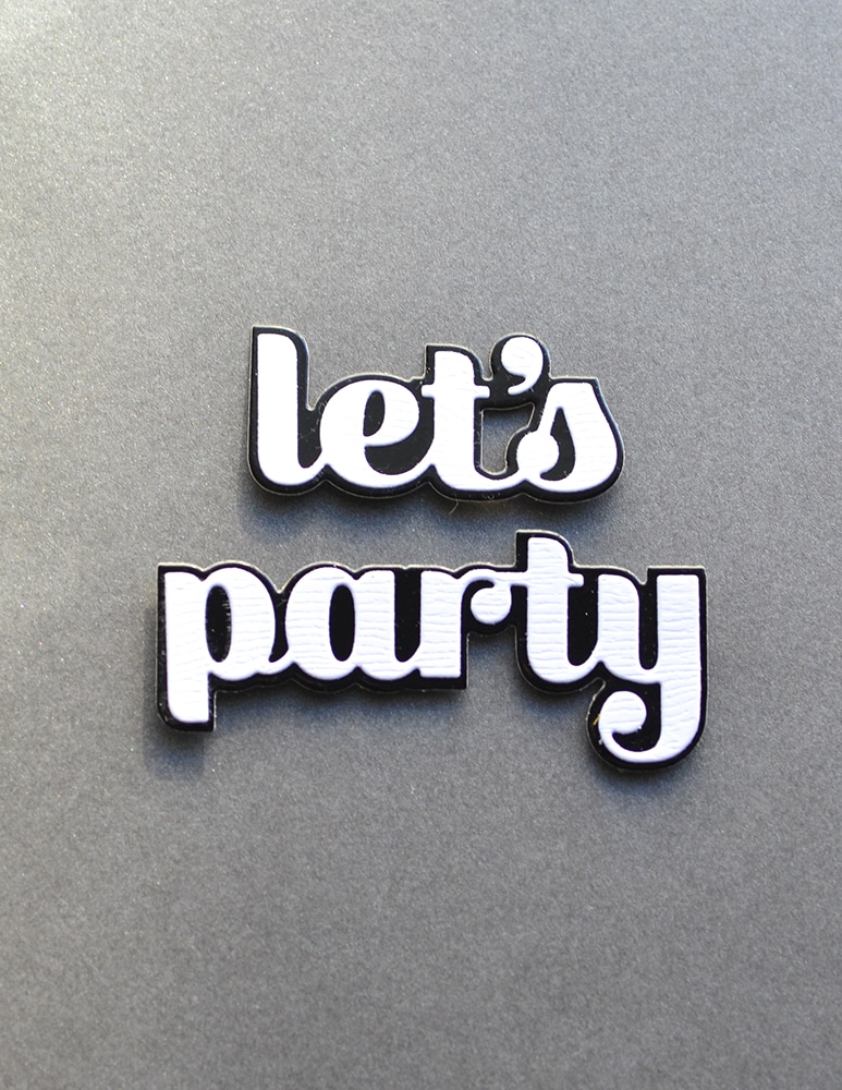 Let's Party - Sugar Script - Craft Die