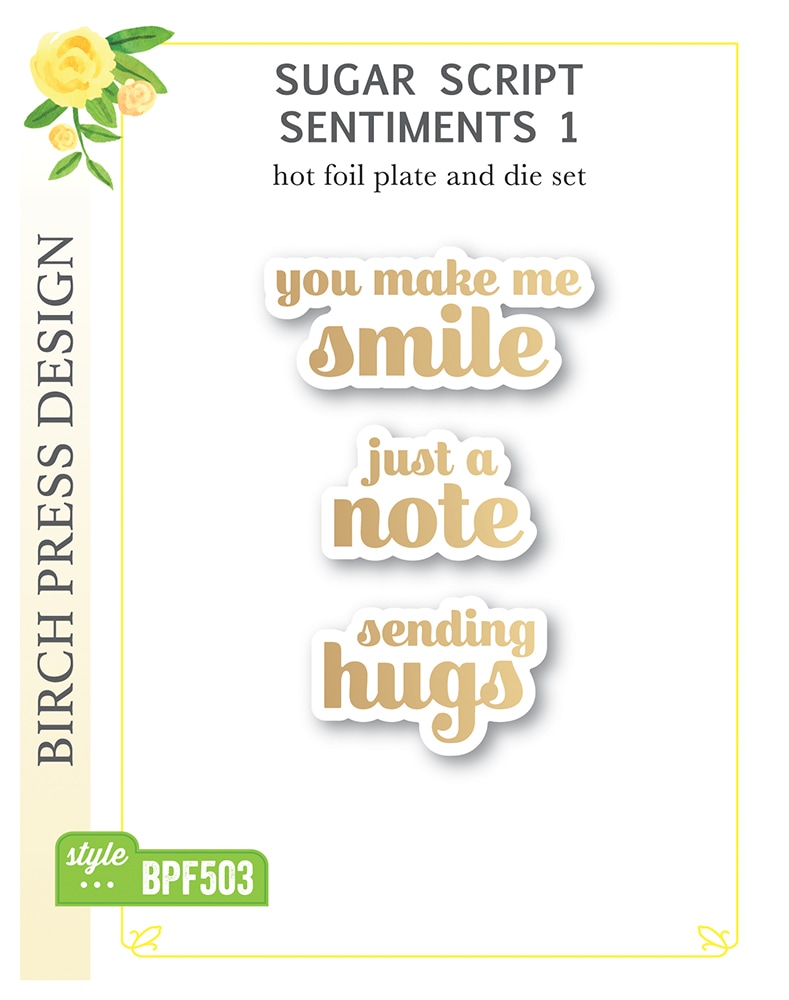 Sugar Script Sentiments - Hot Foil Plate and Die Sets