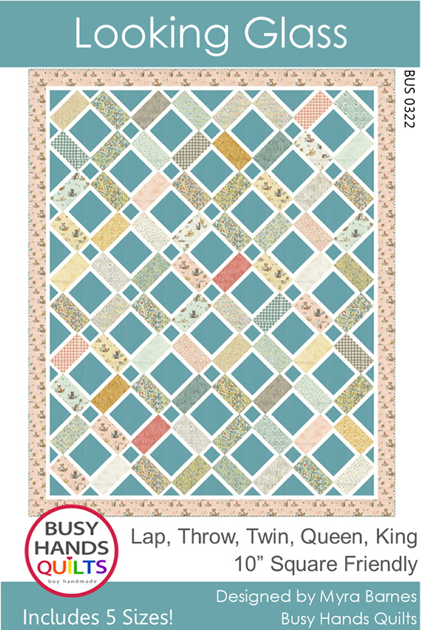 Looking Glass - Quilt Pattern