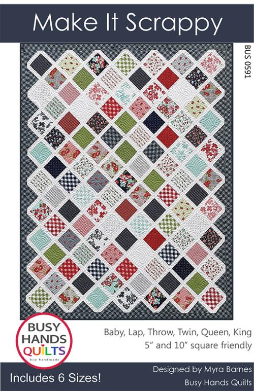 Make It Scrappy - Quilt Pattern