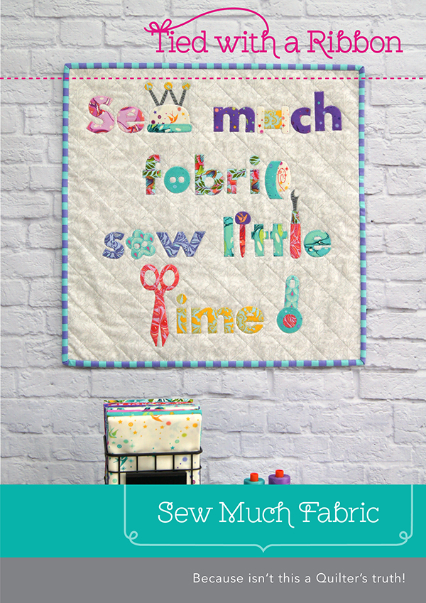 Sew Much Fabric - Quilt Pattern