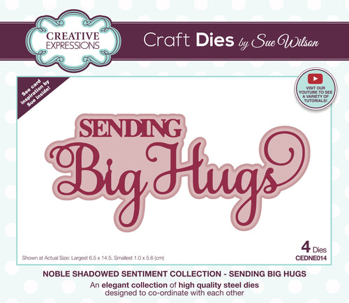 Noble Shadowed Sentiment - Sending Big Hugs - Craft Die