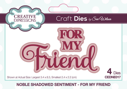For My Friend - Craft Die