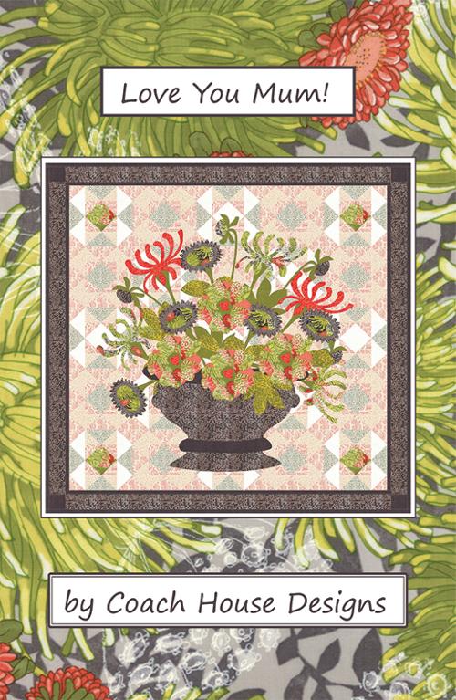 Love You Mum - Quilt Pattern