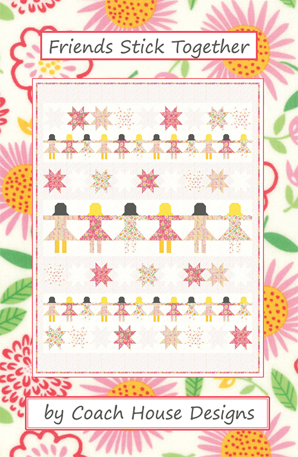Friends Stick Together - Quilt Pattern