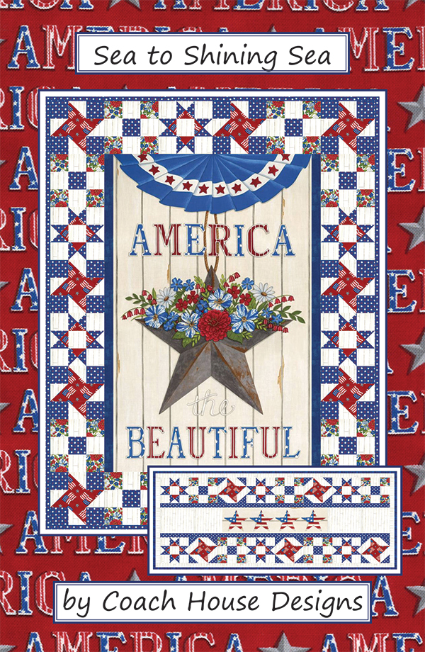 Sea To Shining Sea - Quilt Pattern