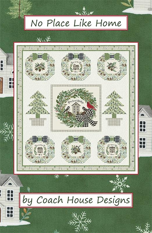 No Place Like Home - Quilt Pattern