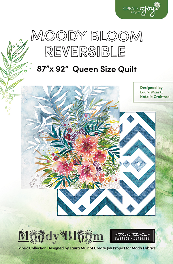 Moody Blooms Reversible Quilt - Quilt Pattern