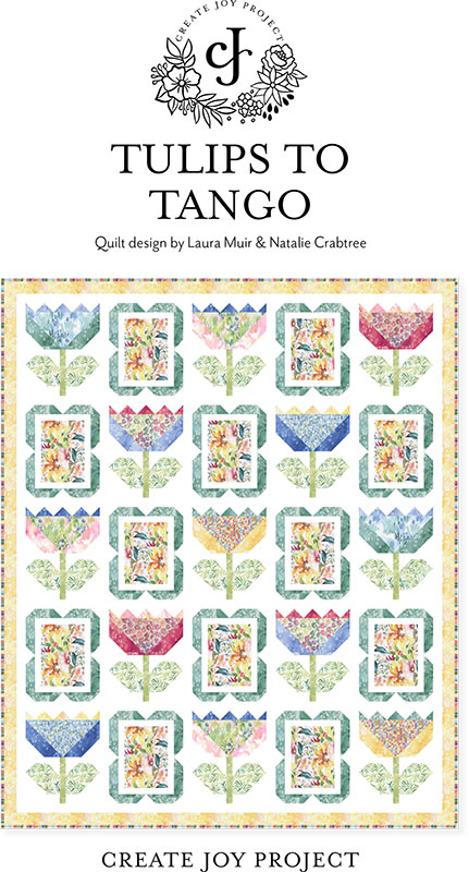 Tulips to Tango - Quilt Pattern