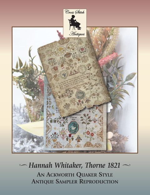 Hannah Whitaker Thorne 1821 - Cross Stitch Pattern
