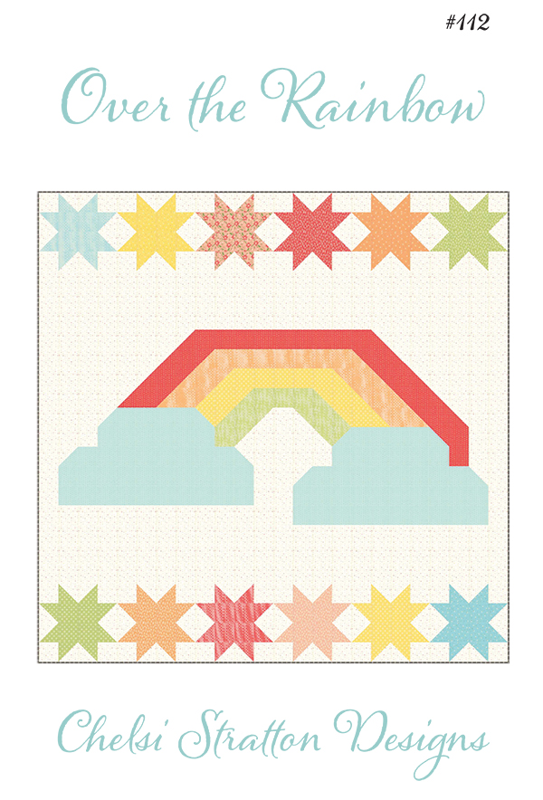 Over The Rainbow - Quilt Pattern