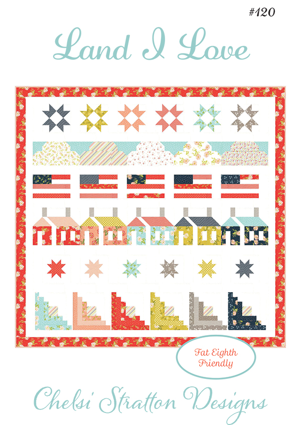 Land I Love - Quilt Pattern