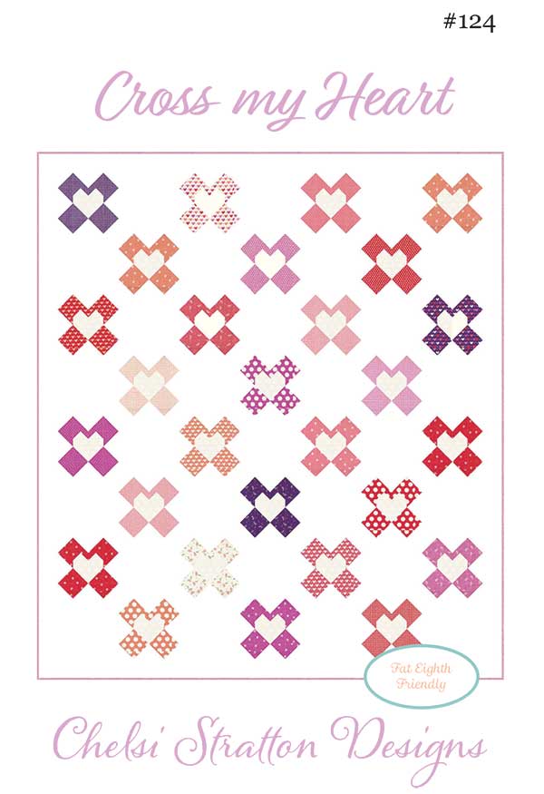 Cross My Heart - Quilt Pattern