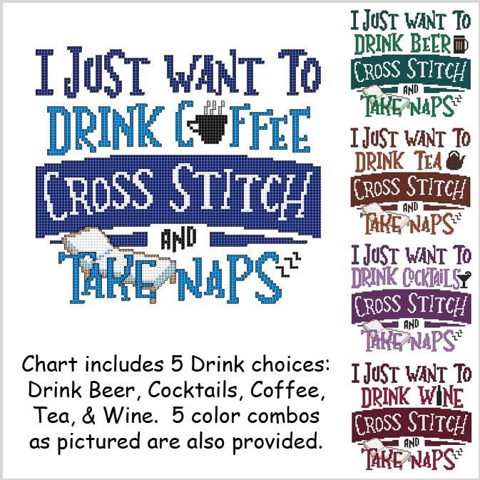 I Just Want To Drink, Cross Stitch, and Nap - Cross Stitch