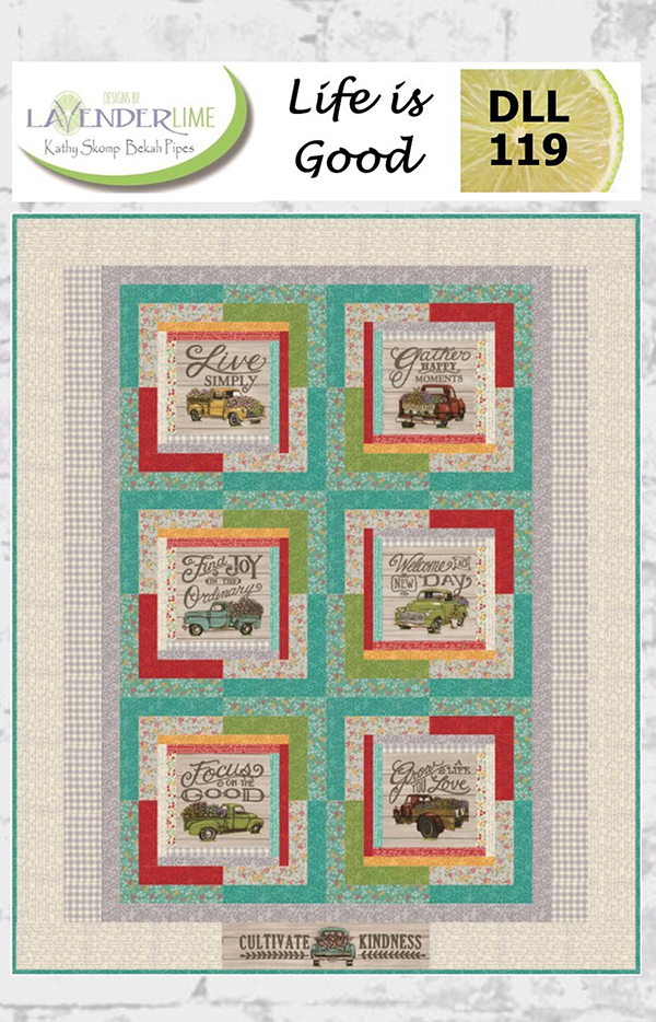 Life Is Good - Quilt Pattern