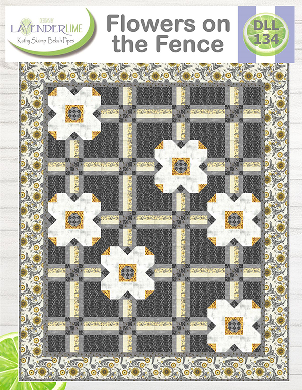 Flowers On The Fence - Quilt Pattern