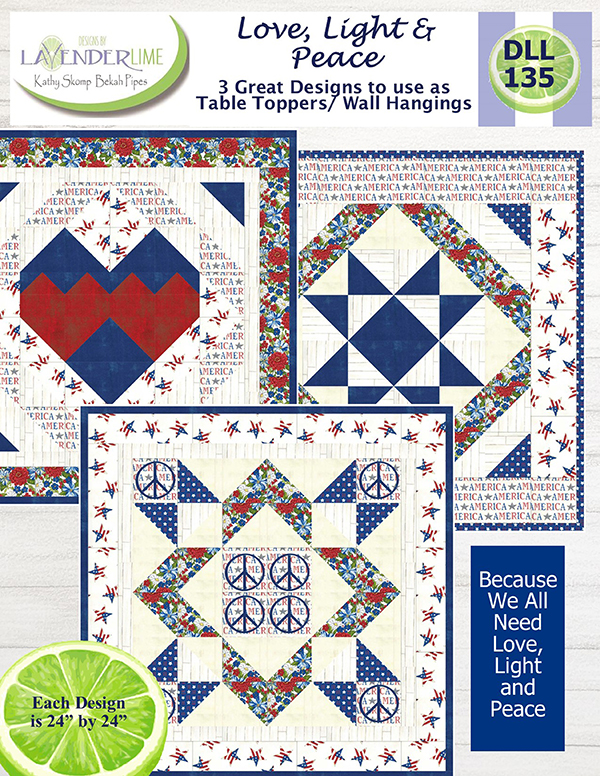 Love Light and Peace - Quilt Pattern