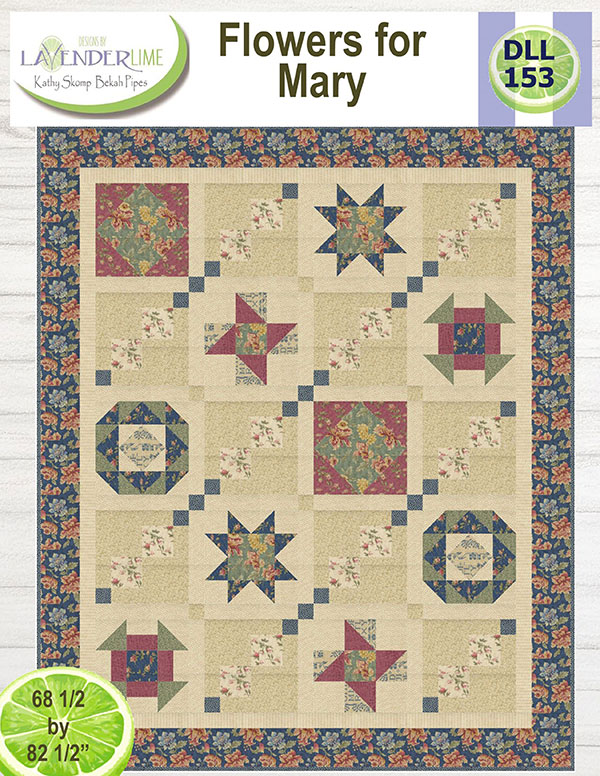 Flowers For Mary - Quilt Pattern