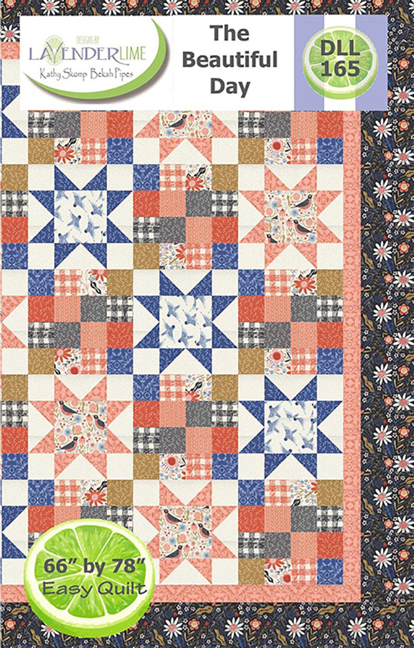 The Beautiful Day - Quilt Pattern