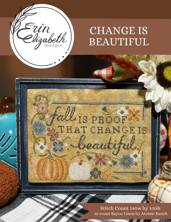 Change Is Beautiful - Cross Stitch Pattern
