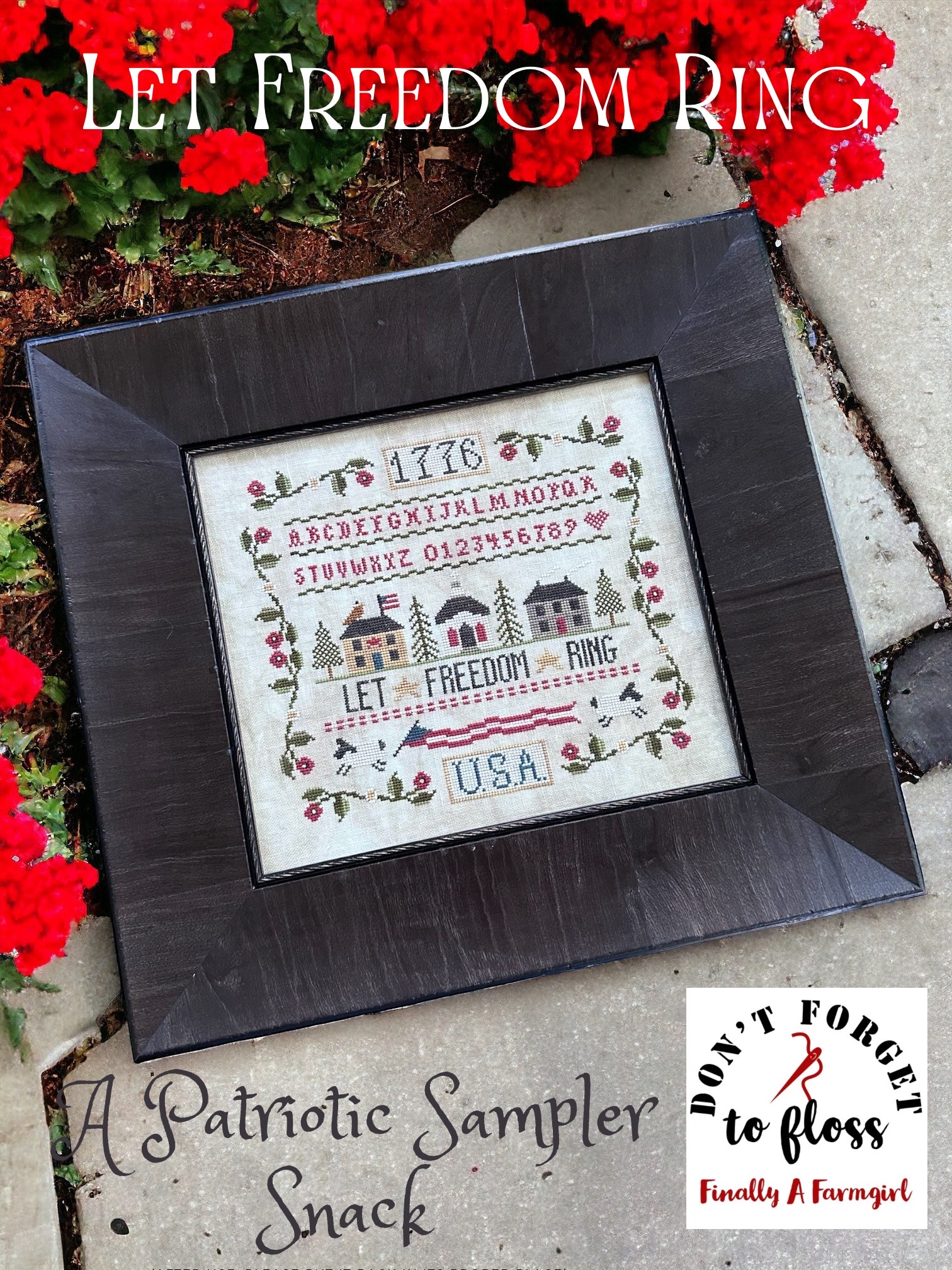 Let Freedom Ring - Cross Stitch Pattern 