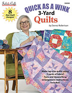 Quick As A Wink 3 Yard Quilts - Quilt Pattern