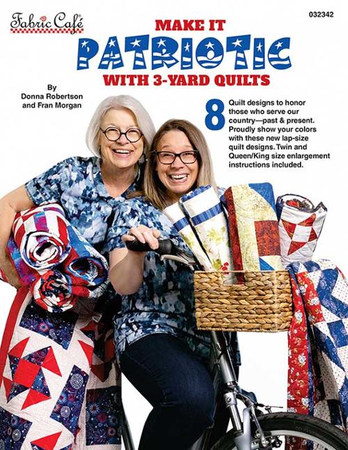 Make it Patriotic with 3-Yard Quilts - Quilt Pattern