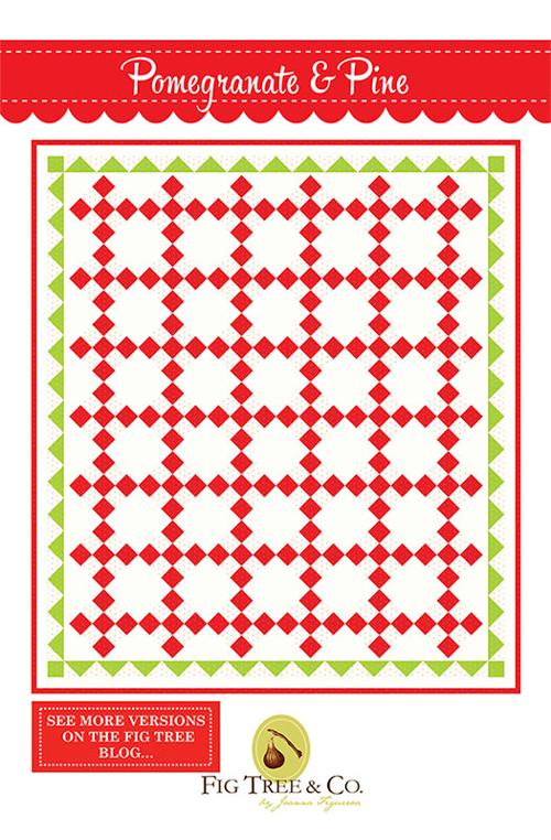 Pomegranate & Pine - Quilt Pattern