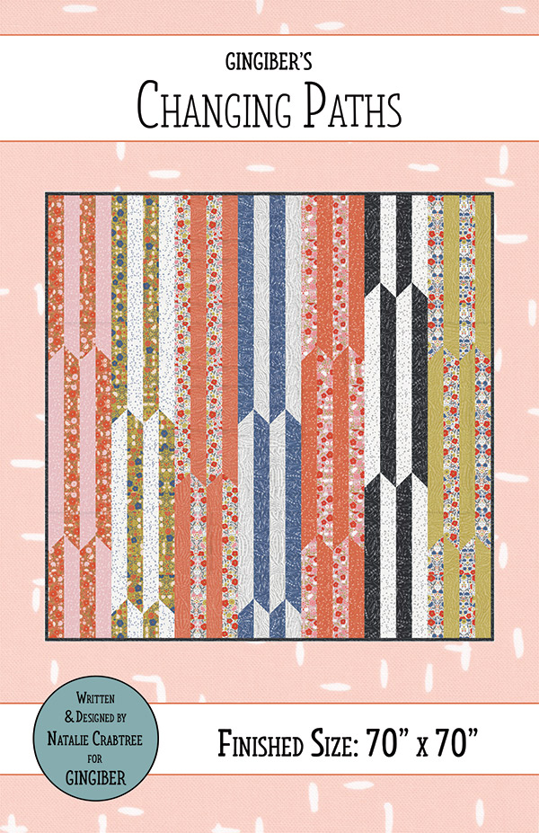 Changing Paths - Quilt Pattern