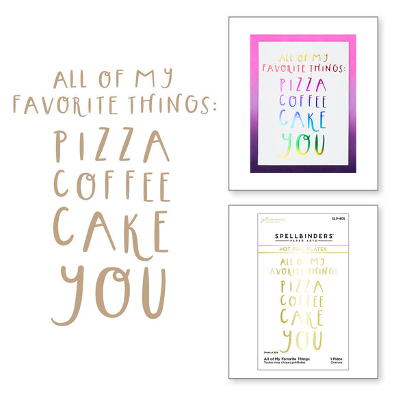 All of My Favorite Things - Glimmer Hot Foil Plate