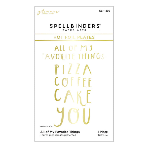 All of My Favorite Things - Glimmer Hot Foil Plate