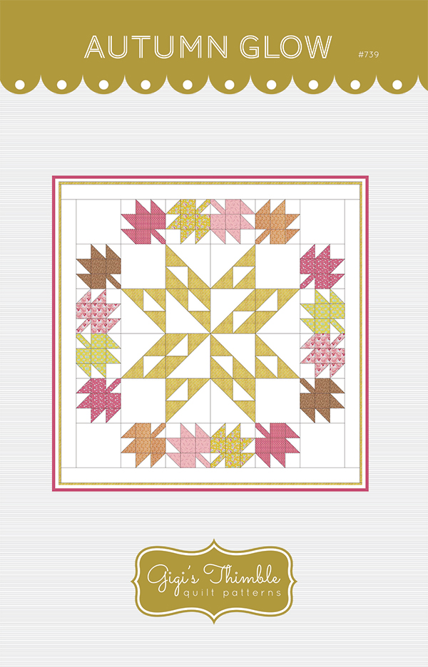 Autumn Glow - Quilt Pattern