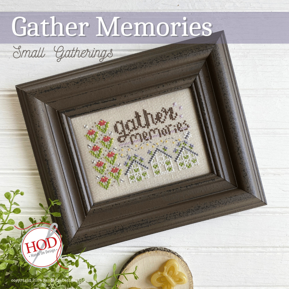 Gather Memories - Cross Stitch Pattern