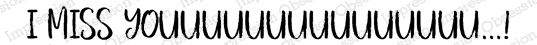 Miss You - Cling Rubber Stamp