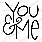 You and Me - Cling Stamp