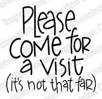 Come for a Visit - Cling Stamp