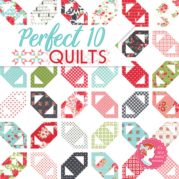 Perfect 10 Quilts - Quilt Pattern