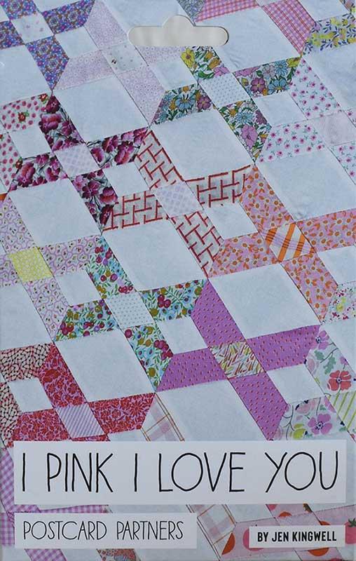 I Pink I Love You - Quilt Pattern