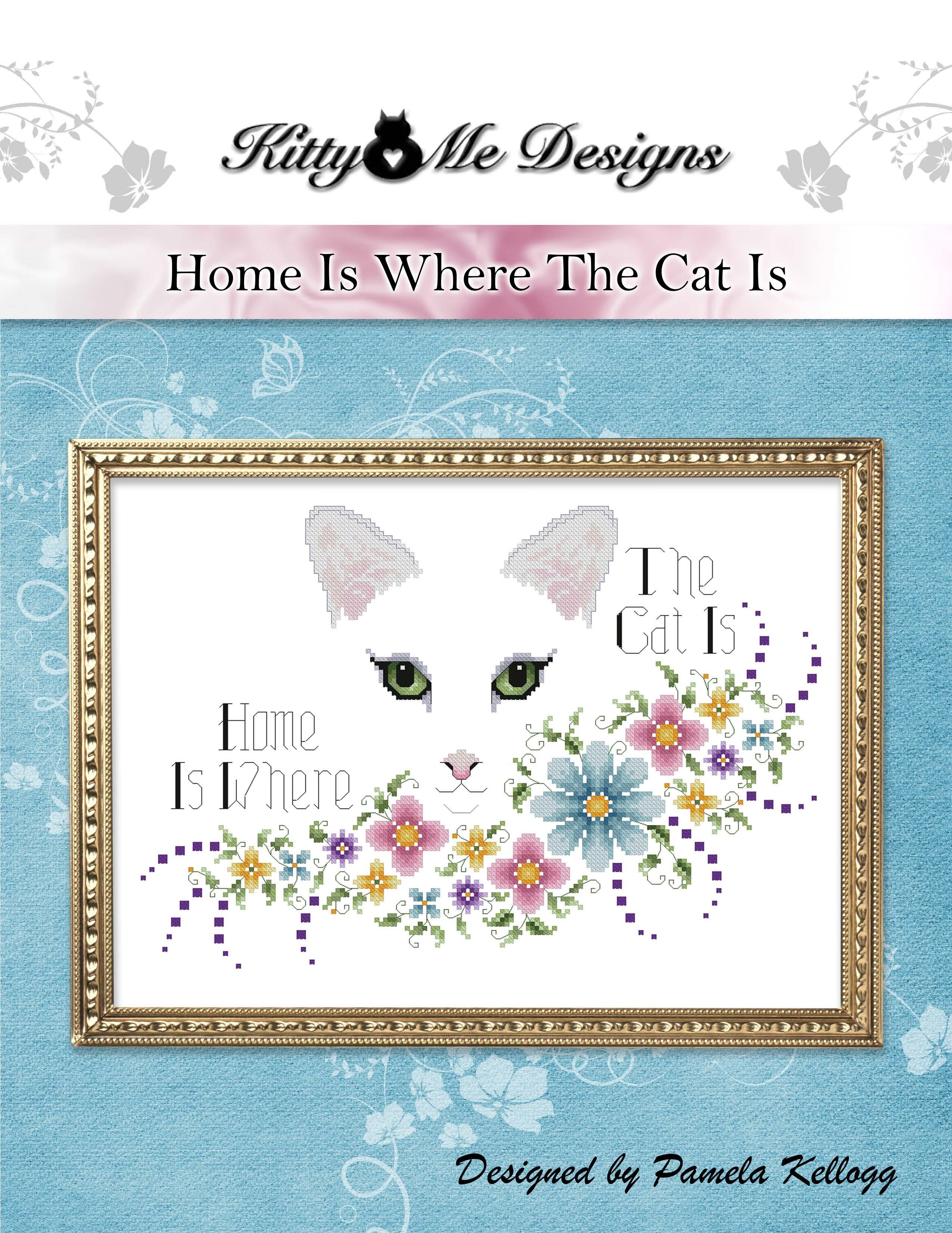 Home Is Where The Cat Is - Cross Stitch Pattern