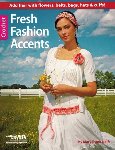 Fresh Fashion Accents - Crochet Pattern