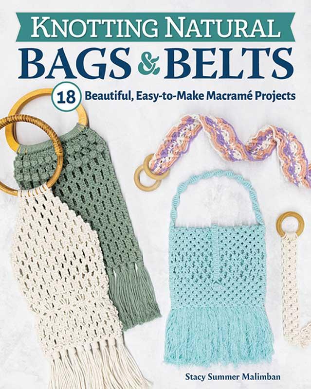 Knotting Natural Bags & Belts - Crafting Book