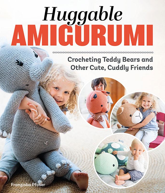 Huggable Amigurumi - Crochet Pattern