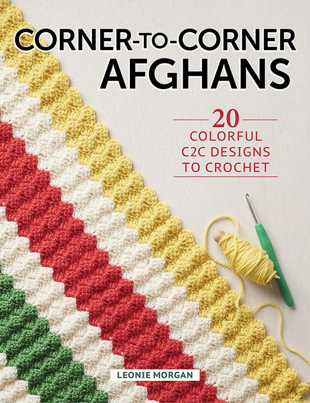 Corner-to-Corner Afghans - Crochet Book